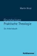 Grundwissen Praktische Theologie