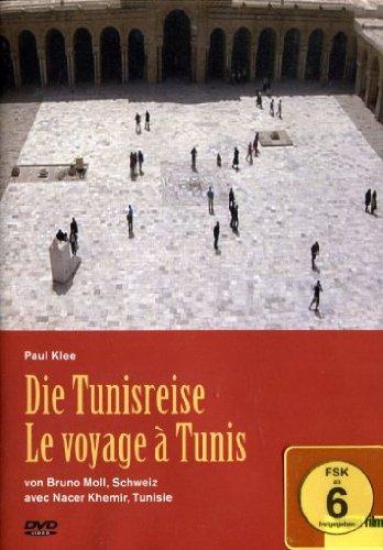 Paul Klee - Die Tunisreise/Le voyage a Tunis