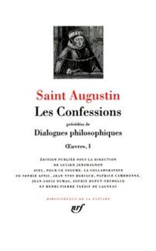 Oeuvres. Vol. 1. Les confessions. Dialogues philosophiques