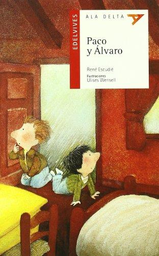 Paco y Álvaro (Ala Delta - Serie roja, Band 26)