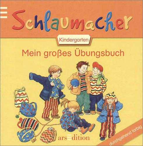 Schlaumacher, Mein großes Übungsbuch für Kindergarten