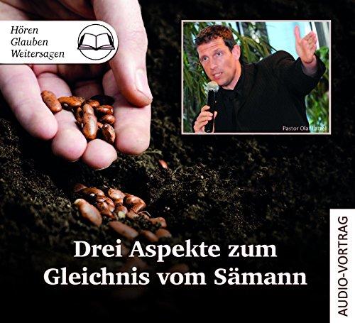 Drei Aspekte zum Gleichnis vom Sämann