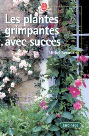 Les plantes grimpantes avec succès