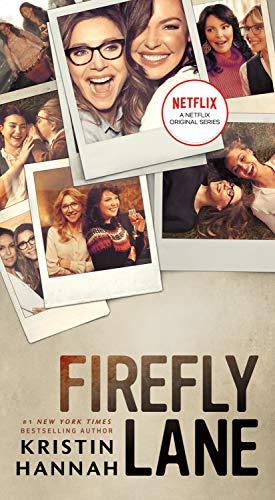 Firefly Lane. Netflix Tie-In: A Novel