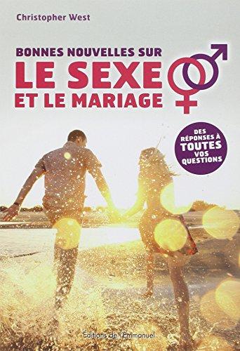 Bonnes nouvelles sur le sexe et le mariage