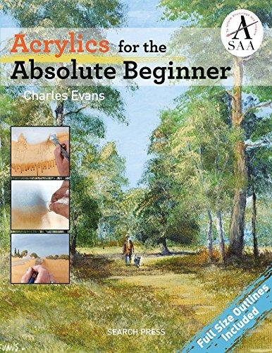 Acrylics for the Absolute Beginner (Absolute Beginner Art)