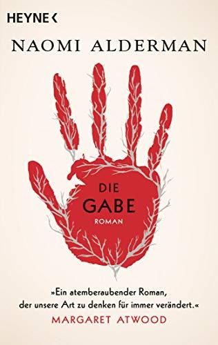 Die Gabe: Roman