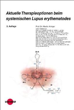 Aktuelle Therapieoptionen beim systemischen Lupus erythematodes