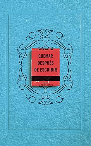 Quemar después de escribir (EDICIÓN OFICIAL): Un diario creativo que invita a la reflexión, al autodescubrimiento y a canalizar todo tu arte (SUMA)