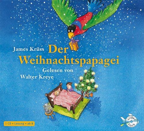 Der Weihnachtspapagei: : 1 CD