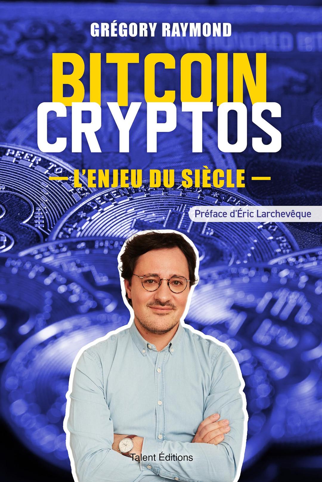 Bitcoin, cryptos : l'enjeu du siècle