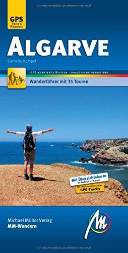 Algarve MM-Wandern Wanderführer Michael Müller Verlag.: Wanderführer mit GPS-kartierten Wanderungen.