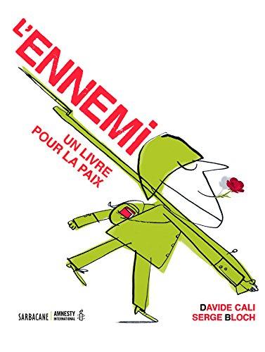 L'ennemi : un livre pour la paix