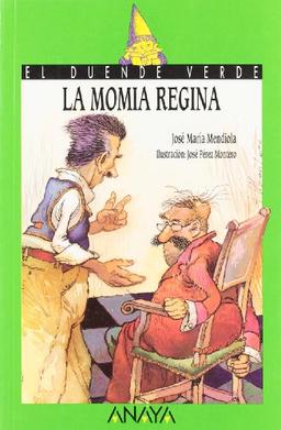 La momia Regina (Libros Infantiles - El Duende Verde)