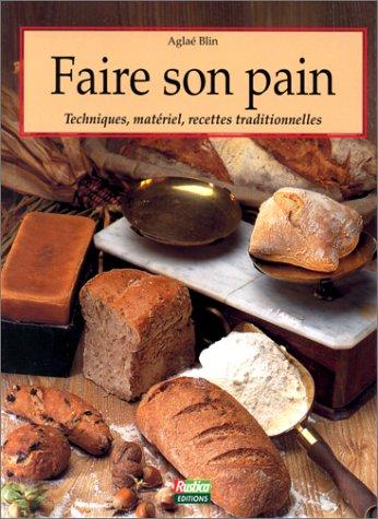 Faire son pain (Vie/Vert Cuisin)