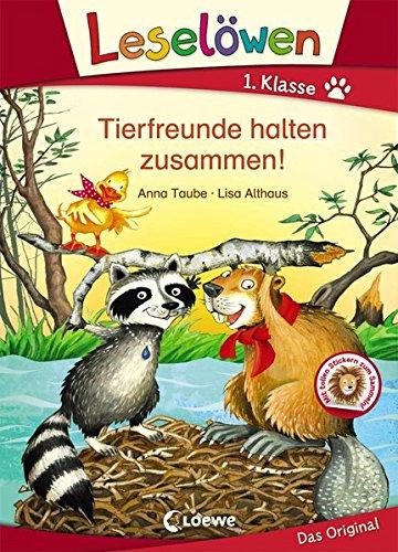 Leselöwen 1. Klasse - Tierfreunde halten zusammen!