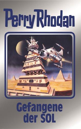 Perry Rhodan 122 Gefangene der SOL (Perry Rhodan Silberband)