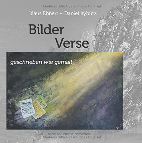 Bilder Verse: geschrieben wie gemalt