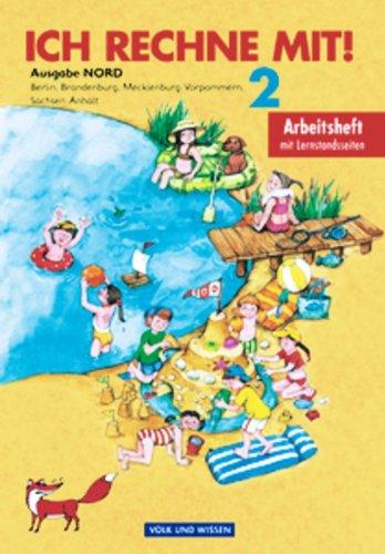 Ich rechne mit! - Berlin, Brandenburg, Mecklenburg-Vorpommern, Sachsen-Anhalt: 2. Schuljahr - Arbeitsheft: Mit Lernstandsseiten