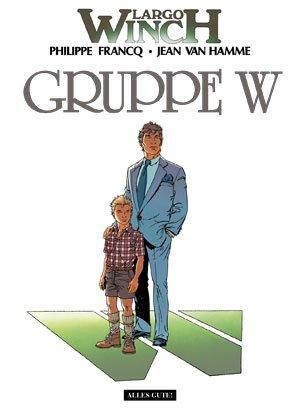 Largo Winch, Bd. 2, Gruppe W