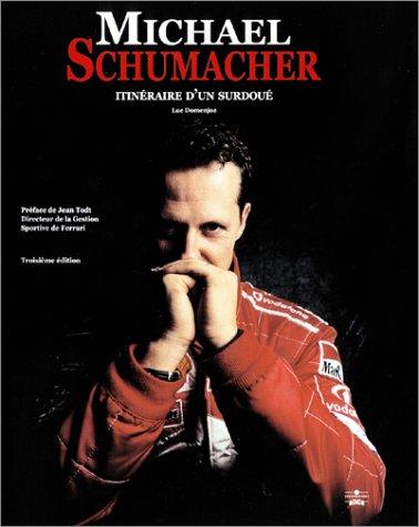 Michael Schumacher : Itinéraire d'un surdoué (Histoires)