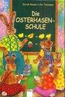 Die Osterhasenschule, kleine Ausgabe