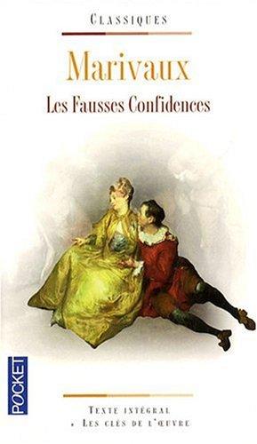 Les Fausses Confidences (Lire et Voir le)