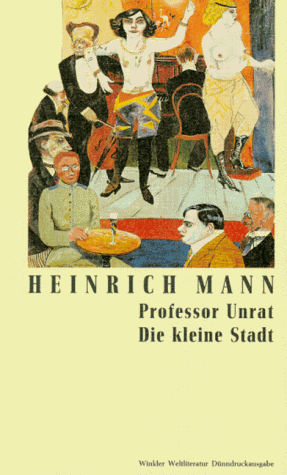 Professor Unrat oder Das Ende eines Tyrannen