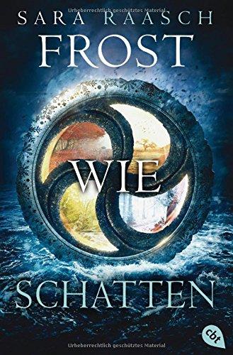 Frost wie Schatten (Die Ice like Fire-Reihe, Band 3)