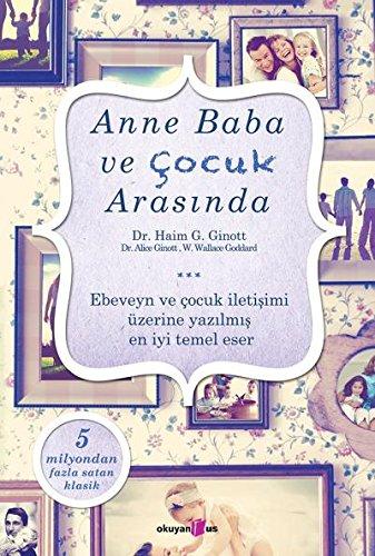 Anne Baba ve Cocuk Arasinda