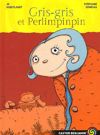 Gris-gris et Perlimpimpin