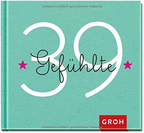 Gefühlte 39