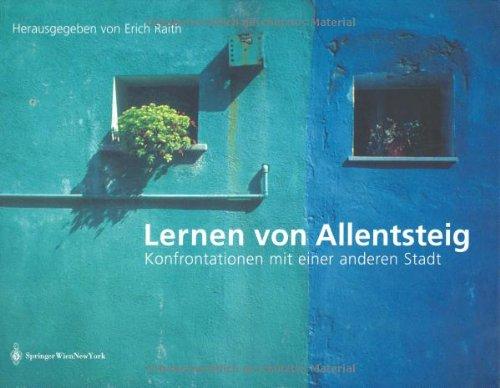 Lernen von Allentsteig: Konfrontationen mit einer anderen Stadt