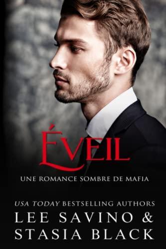 Éveil: Une romance sombre de mafia (L'innocence brisée, Band 2)