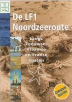 De LF1 Noordzeeroute / druk 2: langs Zeeuwse, Vlaamse en Franse kusten