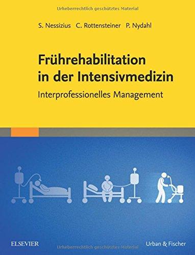 Frührehabilitation in der Intensivmedizin: Interprofessionelles Management