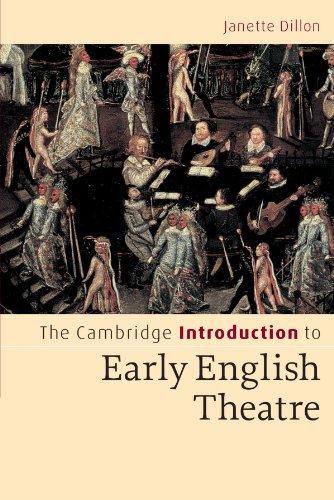 The Cambridge Introduction to Early English Theatre