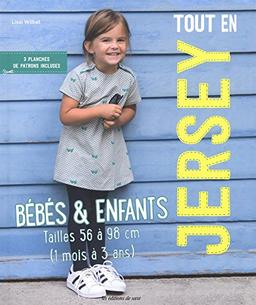 Tout en jersey, bébés & enfants : tailles 56 à 98 cm (1 mois à 3 ans)