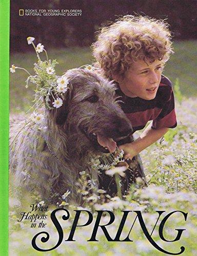 What Happens in Spring (Books for Young Explorers)