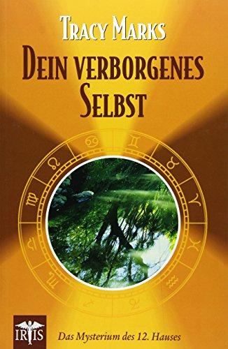 Dein verborgenes Selbst: Das Mysterium des 12. Hauses