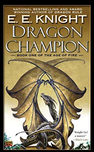 Dragon Champion (The Age of Fire, Band 1)