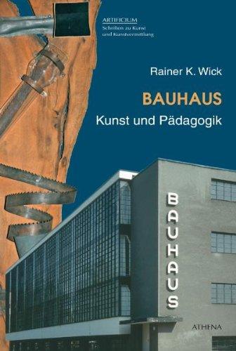 Bauhaus. Kunst und Pädagogik