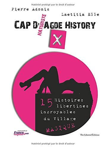 Cap d'Agde History X