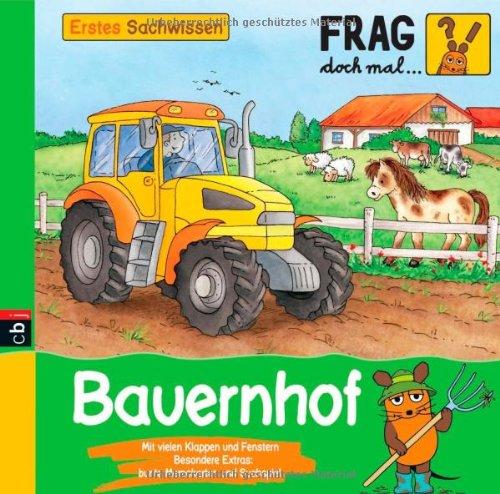 Frag doch mal ... die Maus! Erstes Sachwissen - Bauernhof: Band 2