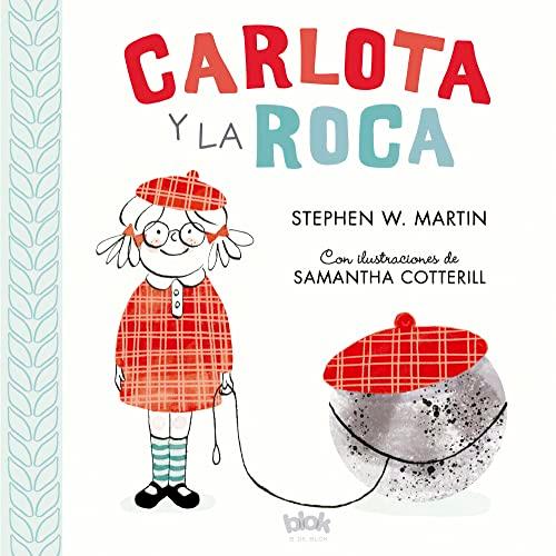 Carlota y la roca (B de Blok)