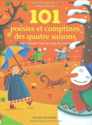 101 poésies et comptines des quatre saisons