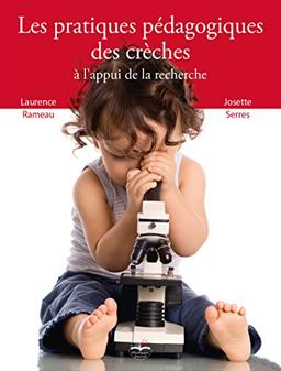 Les pratiques pédagogiques des crèches à l'appui de la recherche