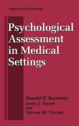 Psychological Assessment in Medical Settings (NATO Science Series B:)