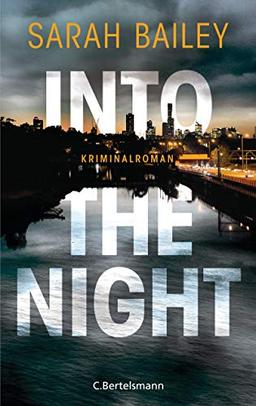 Into the Night: Kriminalroman (Detective Gemma Woodstock ermittelt in Australien, Band 2)