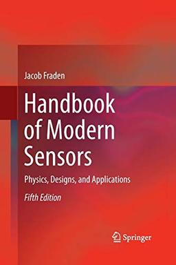 Handbook of Modern Sensors: Physics, Designs, and Applications